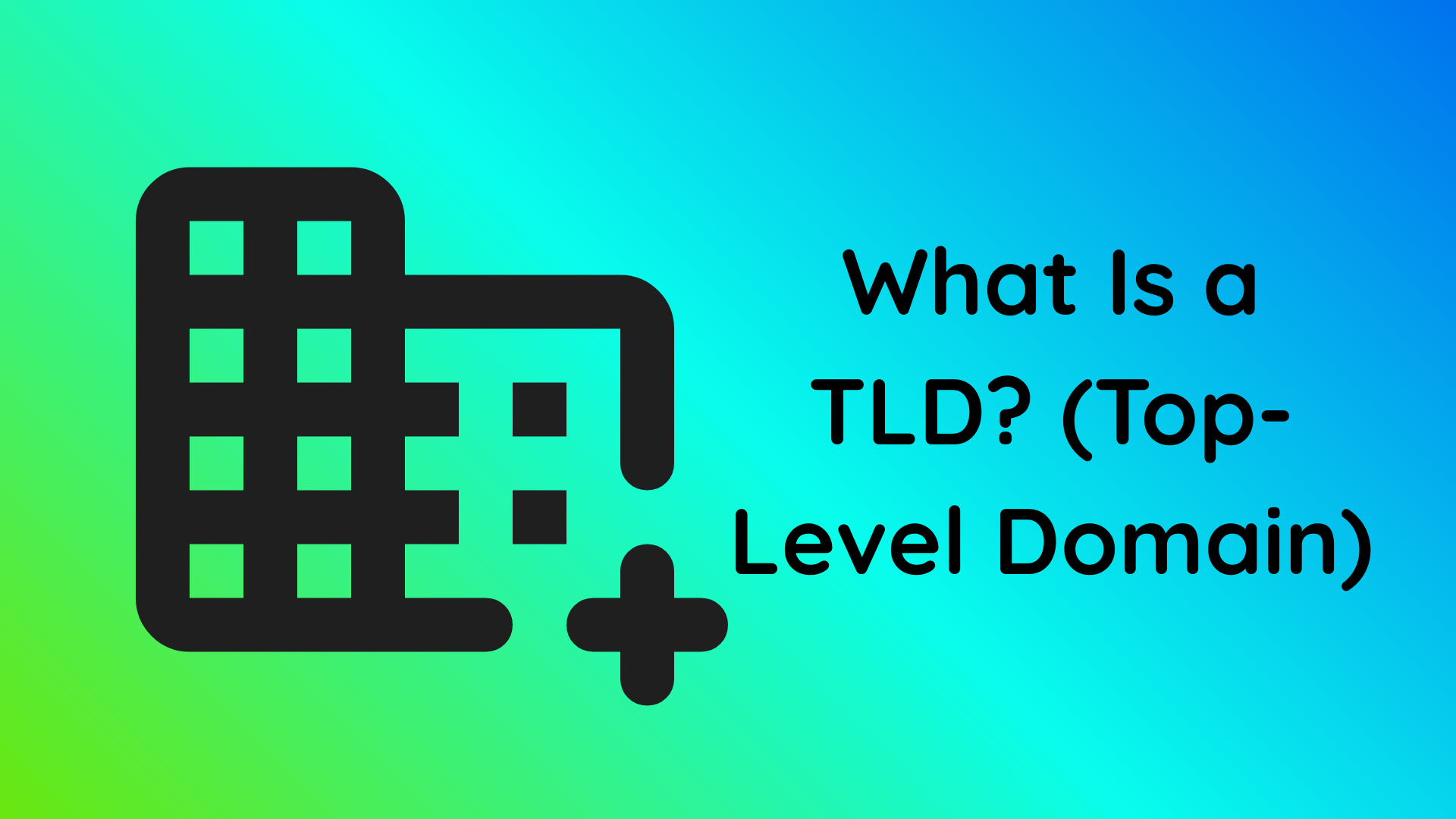 Top-Level Domain (TLD): Definition and Examples